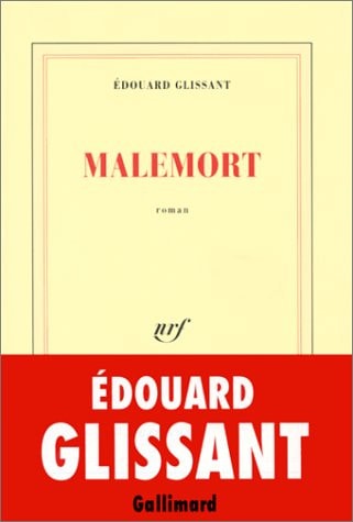 MALEMORT, de Édouard Glissant | portada del libro
