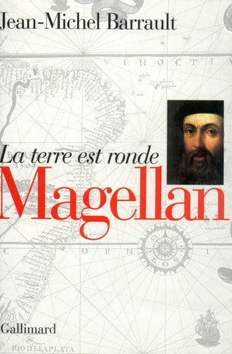 MAGELLAN LA TERRE EST RONDE, de Jean-Michel Barrault | portada del libro