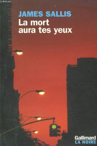 LA MORT AURA TES YEUX, de James Sallis | portada del libro