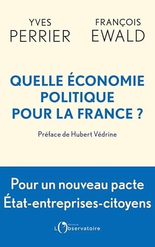 UELLE ECONOMIE POLITIQUE POUR LA FRANCE, de Yves Perrier | portada del libro