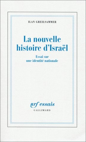 LA NOUVELLE HISTOIRE D'ISRAEL, de Ilan Greilsammer | portada del libro