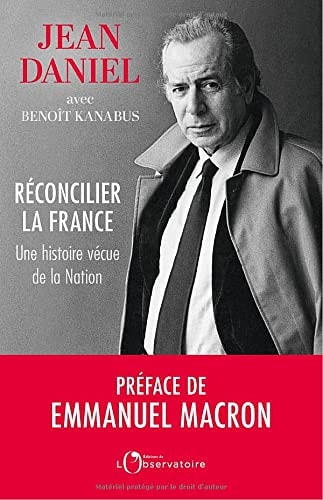 ECONCILIER LA FRANCE, de Jean Daniel | portada del libro