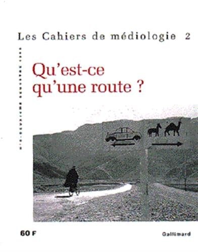QU'EST-CE QU'UNE ROUTE CAHIERS DE MEDIOLOGIE, de Collectifs | portada del libro
