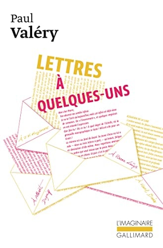 LETTRES A QUELQUES-UNS, de Valéry | portada del libro
