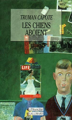 LES CHIENS ABOIENT, de Truman Capote | portada del libro