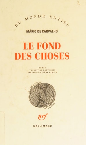 LE FOND DES CHOSES, de Mário de Carvalho | portada del libro