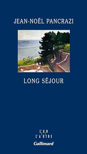 LONG SEJOUR, de Jean-Noël Pancrazi | portada del libro