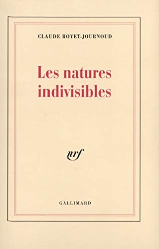 LES NATURES INDIVISIBLES, de Royet-Journoud | portada del libro