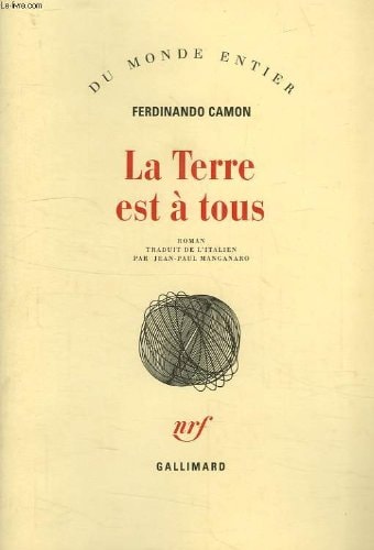 LA TERRE EST A TOUS, de Ferdinando Camon | portada del libro