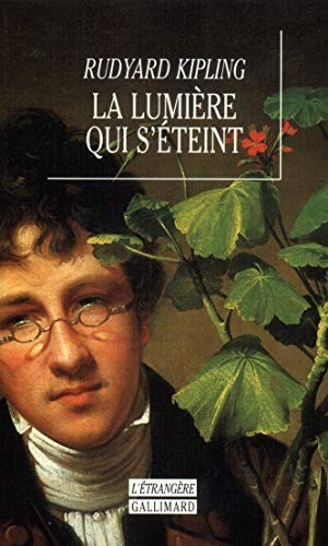 LA LUMIERE QUI S'ETEINT, de Rudyard Kipling | portada del libro