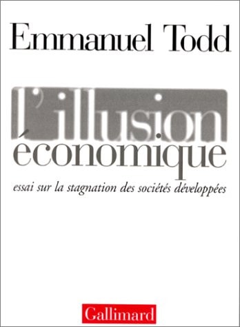 L'ILLUSION ECONOMIQUE, de Emmanuel Todd | portada del libro