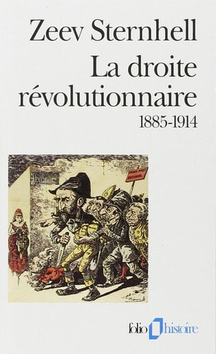 LA DROITE REVOLUTIONNAIRE 1885-1914, de Zeev Sternhell | portada del libro