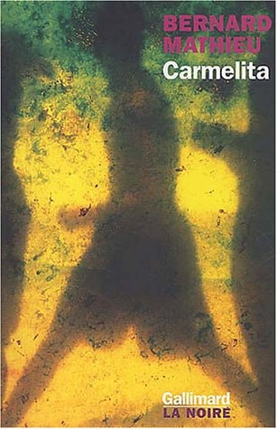 CARMELITA, de Bernard Mathieu | portada del libro