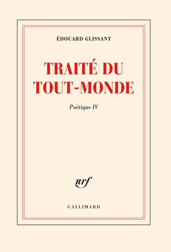 TRAITE DU TOUT-MONDE, de Édouard Glissant | portada del libro