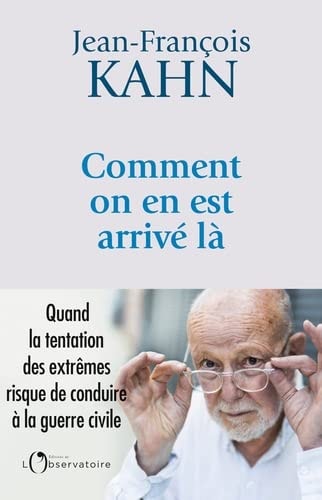 OMMENT ON EN EST ARRIVE LA, de Jean-François Kahn | portada del libro