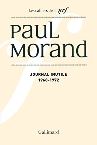 JOURNAL INUTILE T1, de Paul Morand | portada del libro