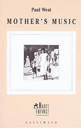 MOTHER'S MUSIC, de Paul West | portada del libro