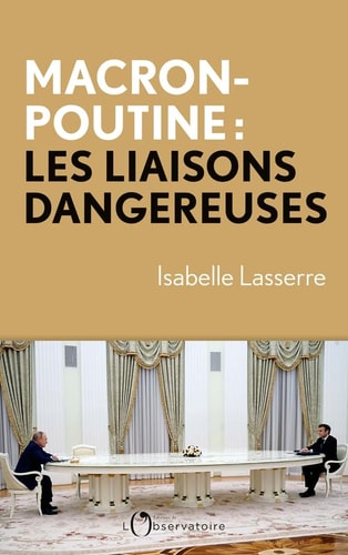 Macron-Poutine - Les liaisons dangereuses, de Isabelle Lasserre | portada del libro
