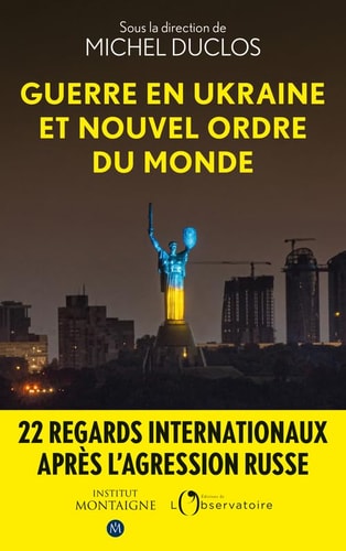 UERRE EN UKRAINE ET NOUVEL ORDRE DU MON, de Michel Duclos | portada del libro