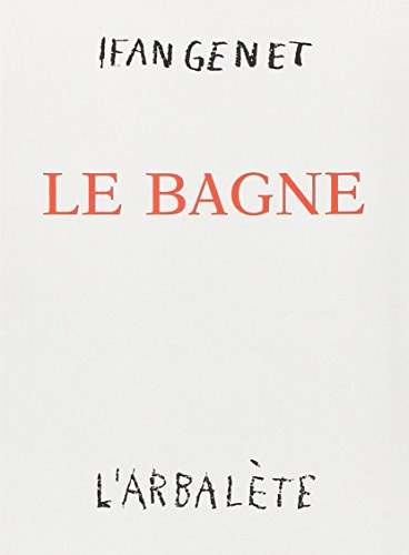 LE BAGNE, de Jean Genet | portada del libro
