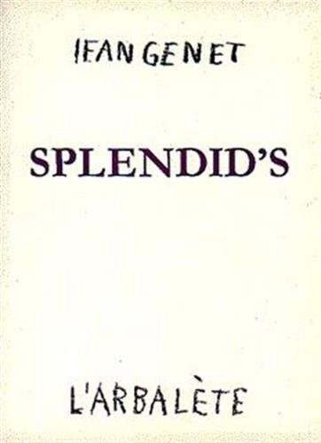 SPLENDID'S, de Jean Genet | portada del libro