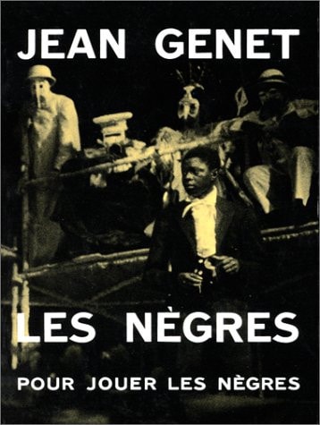 LES NEGRES / POUR JOUER LES NEGRES, de Jean Genet | portada del libro