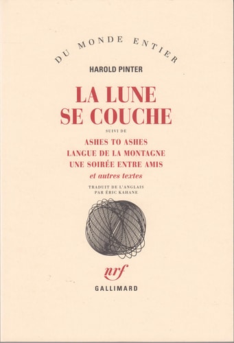 LA LUNE SE COUCHE / ASHES TO ASHES /LANGUE DE LA MONTAGNE /U, de Pinter | portada del libro