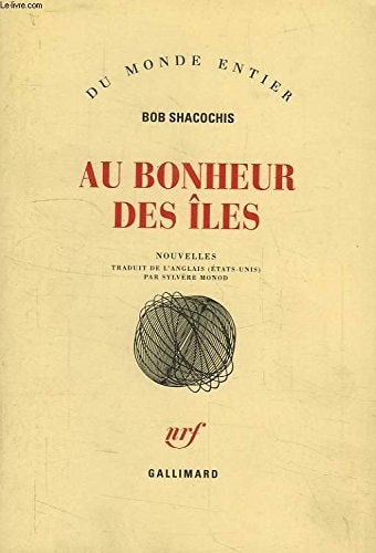 AU BONHEUR DES ILES, de Bob Shacochis | portada del libro