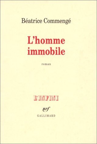 L'HOMME IMMOBILE, de Béatrice Commengé | portada del libro