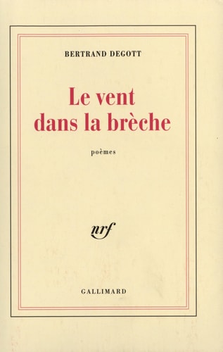 LE VENT DANS LA BRECHE, de Bertrand Degott | portada del libro