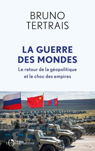 La guerre des mondes, de Bruno Tertrais | portada del libro