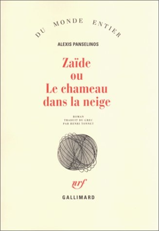 ZAIDE OU LE CHAMEAU DANS LA NEIGE, de Alexis Panselinos | portada del libro