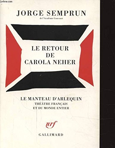 LE RETOUR DE CAROLA NEHER, de Jorge Semprun | portada del libro