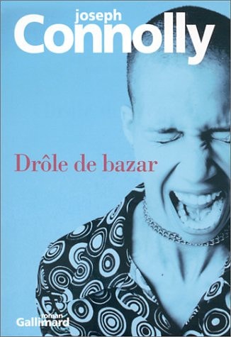 DROLE DE BAZAR, de Joseph Connolly | portada del libro