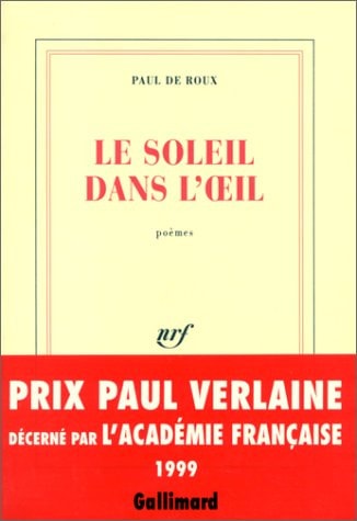 Le soleil dans l'oeil, de Paul de Roux | portada del libro