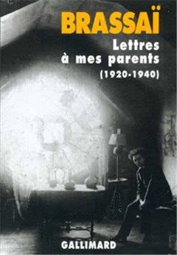 LETTRES A MES PARENTS 1920-1940, de Brassaï | portada del libro