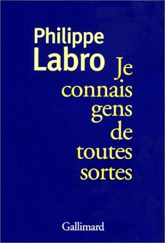 JE CONNAIS GENS DE TOUTES SORTES, de Labro | portada del libro