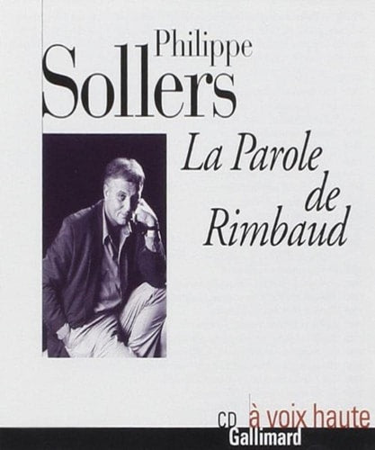 LA PAROLE DE RIMBAUD CD, de Philippe Sollers | portada del libro