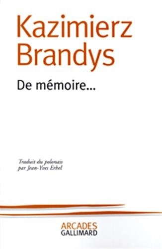 DE MEMOIRE..., de Kazimierz Brandys | portada del libro
