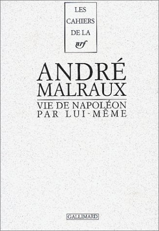 VIE DE NAPOLEON PAR LUI-MEME, de Napoleon I (Emperor of the French) | portada del libro