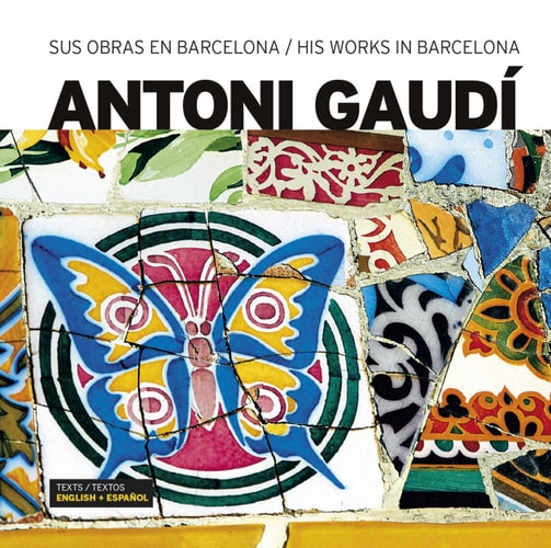 ANTONI GAUDI SUS OBRAS EN BARCELONA, de Carlos Giordano | portada del libro
