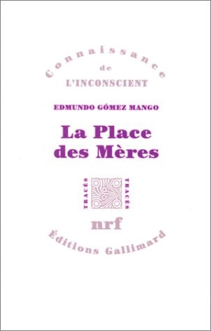 LA PLACE DES MERES, de Edmundo Gómez Mango | portada del libro