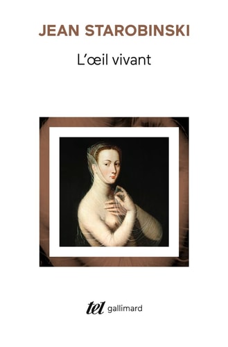 L'oeil vivant, de Jean Starobinski | portada del libro