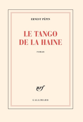 LE TANGO DE LA HAINE, de Ernest Pépin | portada del libro