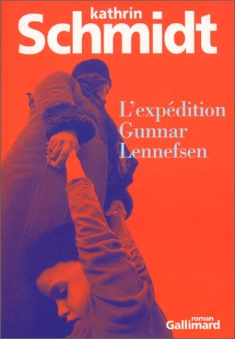 L'EXPEDITION GUNNAR LENNEFSEN, de Kathrin Schmidt | portada del libro