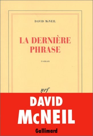 LA DERNIERE PHRASE, de David McNeil | portada del libro
