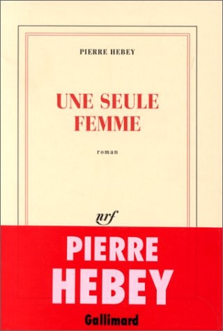 UNE SEULE FEMME, de Hebey | portada del libro