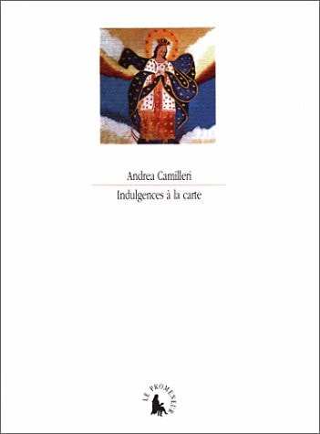 INDULGENCES A LA CARTE, de Andrea Camilleri | portada del libro