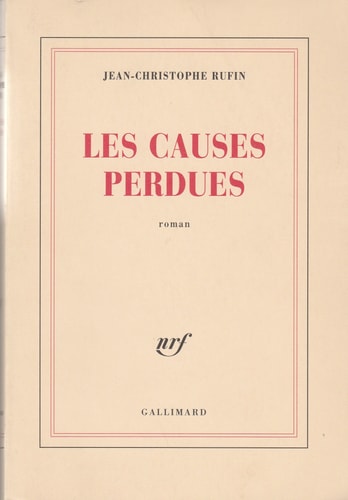 LES CAUSES PERDUES, de Jean-Christophe Rufin | portada del libro