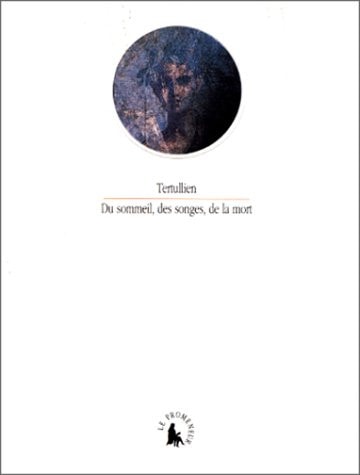 DU SOMMEIL DES SONGES DE LA MORT, de Tertullien | portada del libro